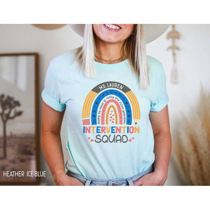 Personalized Intervention Squad Rainbow Shirt, Custom Early Intervention Team Tshirt With Name, Interventionist Tee, Intervention Teacher - 3.jpg
