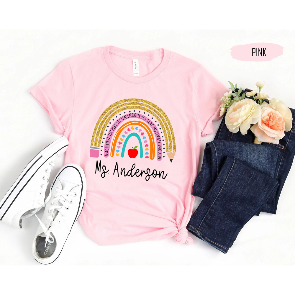Personalized Rainbow Teacher Shirt, Teacher Appreciation Gifts, Inspirational Shirt, Teach Love Inspire, Back To School, Teacher Team Shirt - 5.jpg