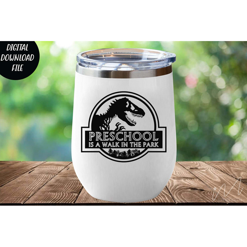 Preschool is a walk in the park svg, first grade teacher t shirt, kindergarten teacher t shirt, teacher cricut, Jurassic park svg, cut files - 2.jpg