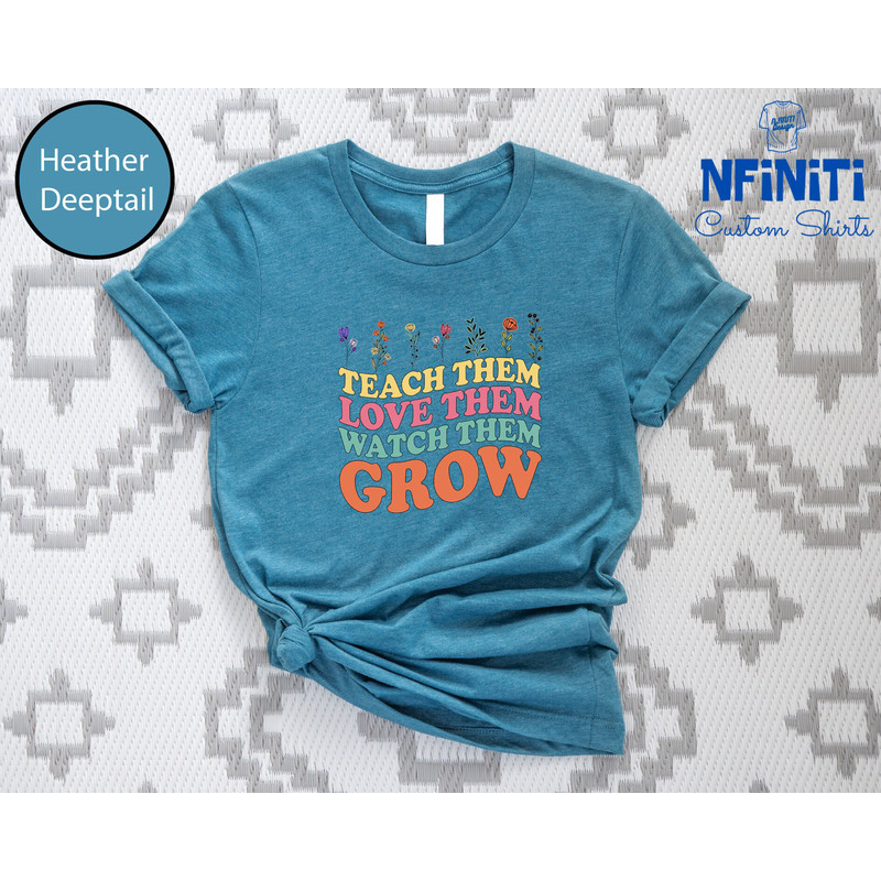 Teach Them Love Them Watch Them Grow T-shirt, Teacher Shirts, Teacher Groovy Gifts, RETRO Teacher Shirt, Teacher Life shirt, Teacher Gifts - 3.jpg