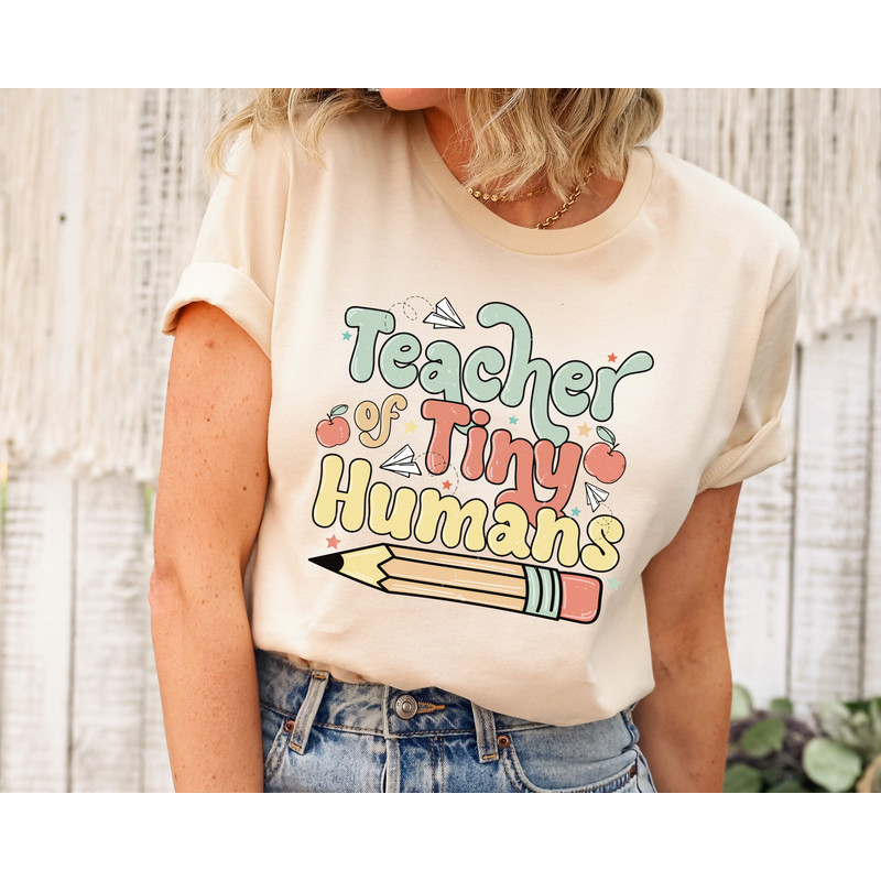 Teacher Of Tiny Humans T-Shirt, Teacher Of Little Humans Shirt, Little Humans Teacher Shirt, Teacher Shirt, Teacher Shirt, Gift For Teacher - 1.jpg