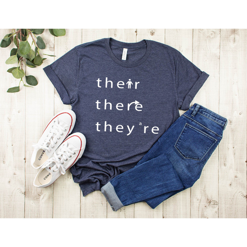 Teacher Shirt, They Their There, Teacher Gift, Teacher Appreciation Shirt, Gift For Teacher, Funny Teacher Shirt, Back to School TShirt - 4.jpg