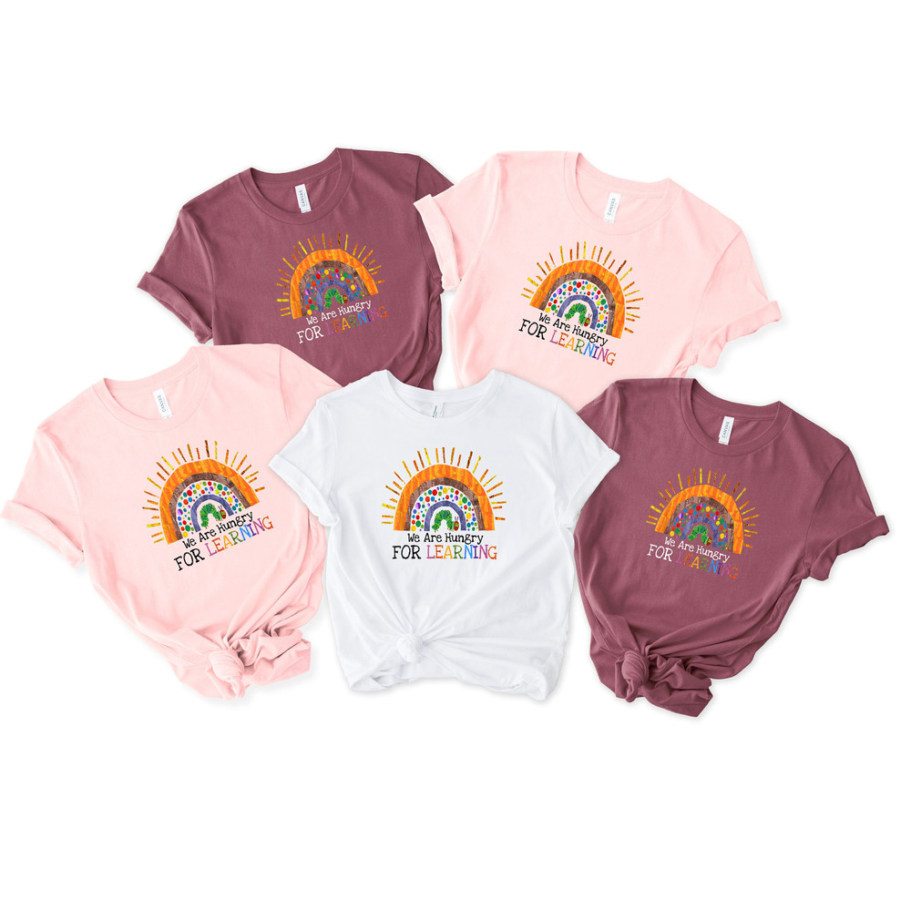 We Are Hungry For Learning Shirt, Kids School Shirt, Kindergarten Shirt, Daycare Shirt, Kindergarten Teacher Shirt ,Teacher School Outfit - 4.jpg