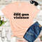 We Can End Gun Violence Shirt, Wear Anti Gun Shirt, Gun Reform T shirt, Orange Protest Shirt, Teacher Gun Reform Now Shirt, Activist Shirt - 7.jpg