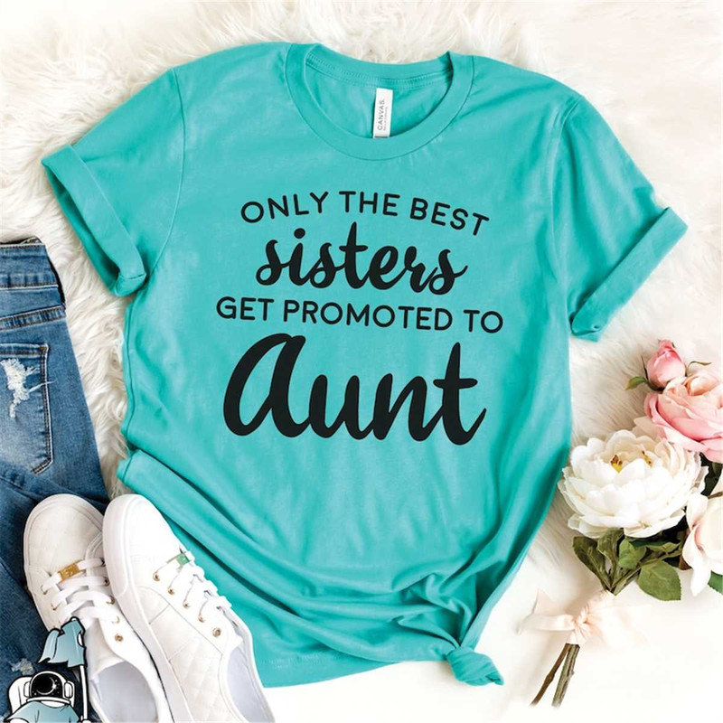 MR-17202314424-best-sisters-promoted-to-aunt-shirt-aunt-gifts-sister-image-1.jpg