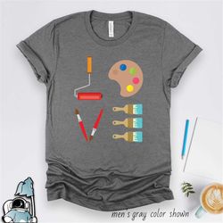 love art shirt, artist shirt, art teachers shirt, funny painting t-shirt, painter gift, artist gift, love art gifts for
