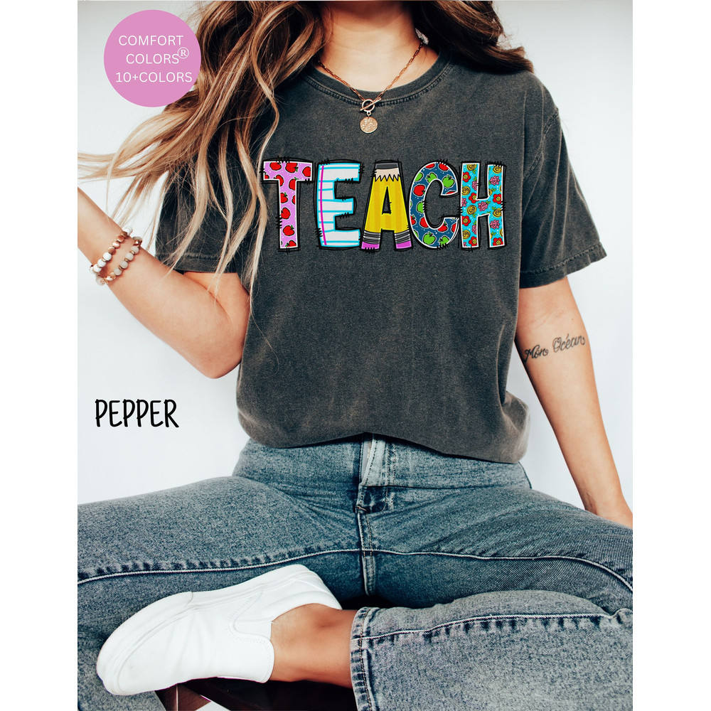 Comfort Colors Teach shirt, Retro Teach Shirt, Retro Teach Shirt, Retro Teach T Shirt, Retro Teacher Shirt, Teacher vintage Shirts, Teacher - 1.jpg