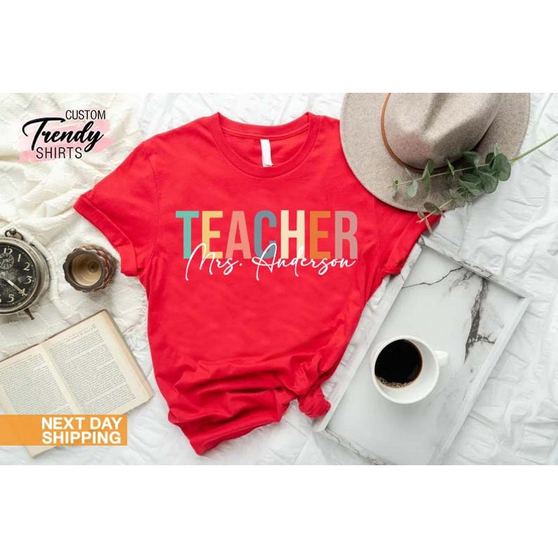 Custom Teacher Shirt, Teacher Team Shirts, Personalized School Tshirt, Teacher Gift, Customized Name Teacher Shirt, Elementary Teacher Shirt - 5.jpg