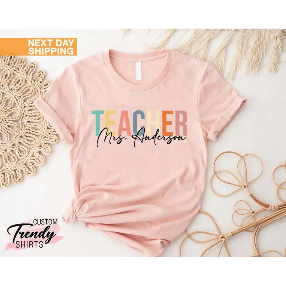 Custom Teacher Shirt, Teacher Team Shirts, Personalized School Tshirt, Teacher Gift, Customized Name Teacher Shirt, Elementary Teacher Shirt - 7.jpg