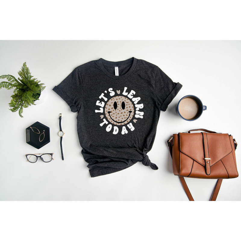Let's Learn Today Shirt, Leopard Teacher Shirt, Teacher Life Shirt, Teacher Appreciation Gift, Inspirational Teacher Shirt, Teacher Tshirt - 5.jpg