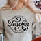 One Loved Teacher SVG PNG PDF, Teacher Svg, Best Teacher Svg, Teacher Appreciation Svg, Teacher Life Svg, Favorite Teacher Shirt Svg - 2.jpg