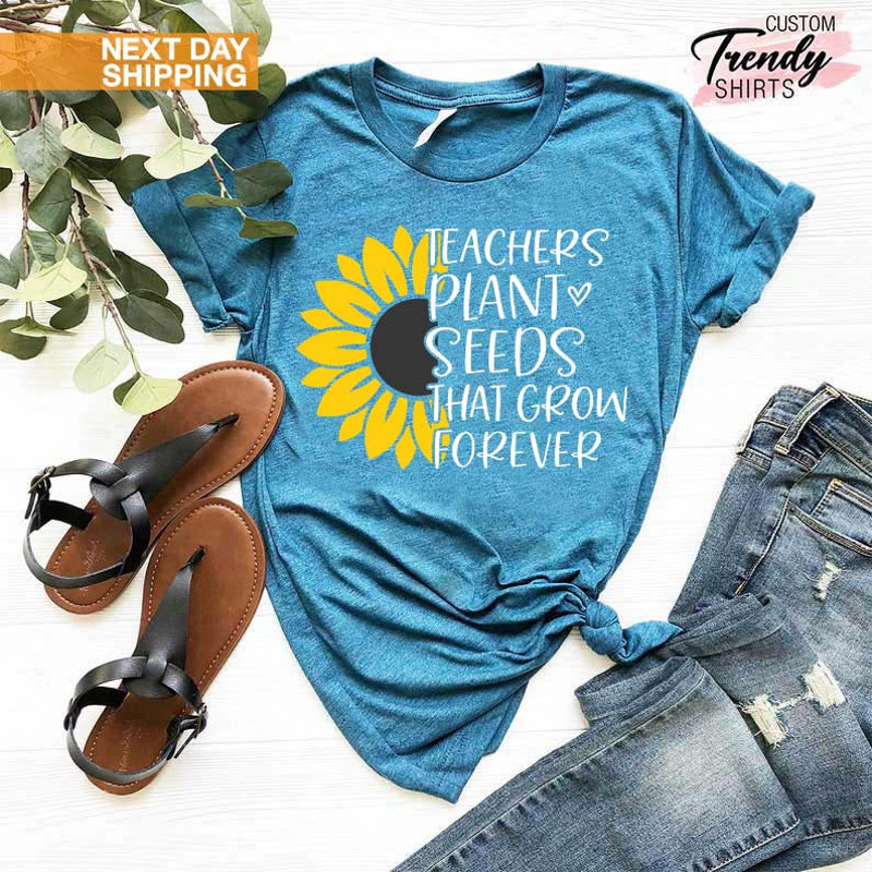 Teacher Gift Tee, Teacher Life T-Shirt, Teacher Appreciation Shirt, Cute Teacher Shirt, Teacher Sunflower Shirt, Inspirational Teacher Shirt - 5.jpg