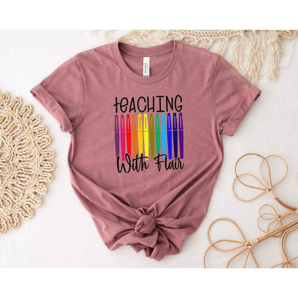 Teaching With Flair, Flair Pens Teacher Shirt, Teacher Tee, Teach Shirt, Teacher T-Shirts, Teacher Gift, Funny Teacher Shirts, Flair Pen Tee - 7.jpg