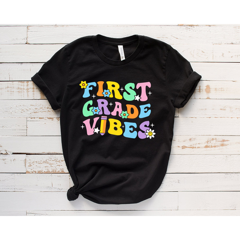 First Grade Shirt, 1st Grade Shirt, First Grade Kids Shirt, First Grade, 1st Grade Teacher, Teacher Gift, For 1st Grade Teacher, - 5.jpg