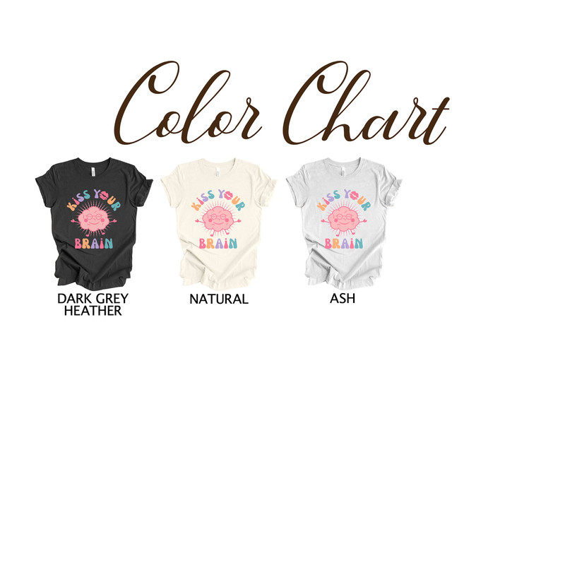 kiss your brain shirt, teacher shirt, mental health t shirt, teacher apparel, sped teacher gift, therapy t shirt, brain t-shirt, teacher tee - 2.jpg