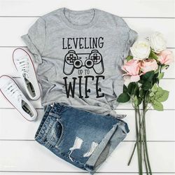 Fun Gamer Engagement Announcement Shirt, Cute Gamer Bride Shirt, Leveling Up To Wife, Cute Gaming T-Shirt