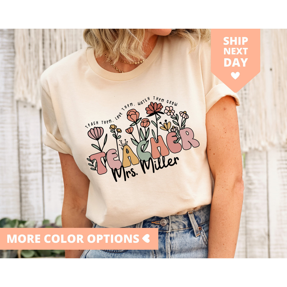 Wildflower Teacher Name Shirt, Custom Teacher TShirt, Personalized Teacher T Shirt, Gift for Teacher, Cute Teacher Tee, Groovy Teacher Shirt - 1.jpg