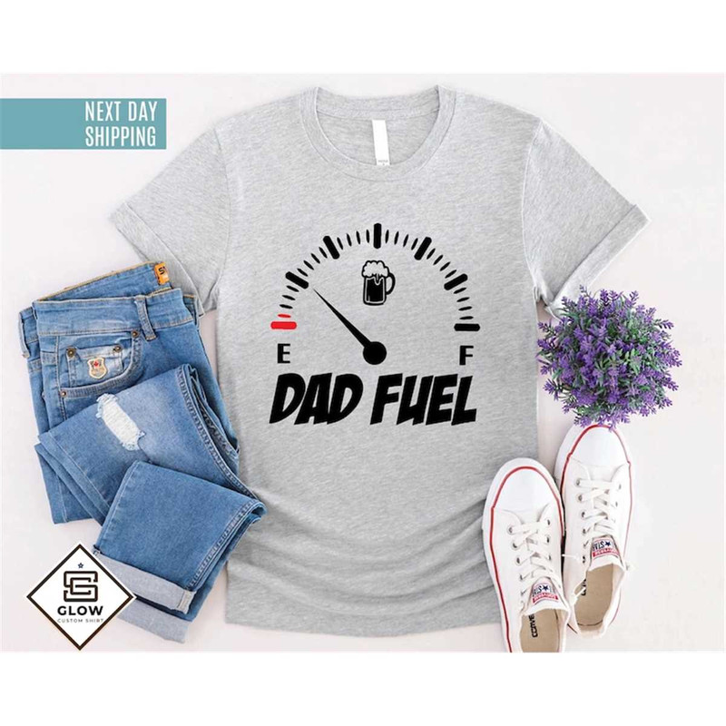 MR-17202384352-dad-fuel-shirt-fathers-day-gift-shirt-funny-dad-gift-tee-image-1.jpg