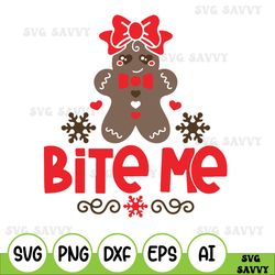 christmas svg gingerbread svg, bite me svg, funny christmas svg, christmas cookie svg, funny christmas svg, for women