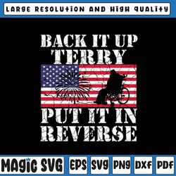 lawd back it up terry put it in reverse 4th july svg, back it up terry svg, independence day png, digital download