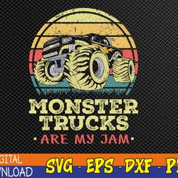 monster truck are my-jam for monster truck svg, eps, png, dxf, digital download