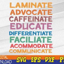 sped caffeinate advocate laminate educate teacher svg, eps, png, dxf, digital download