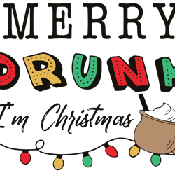 merry drunk i'm christmas svg, digital download sublimation merry christmas svg, christmas svg file