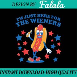 hot dog i'm just here for the wieners 4th of july png, hot dog lover png, 4th of july,  independence day png, digital