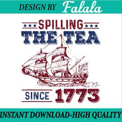 4th of july spilling the tea since 1773 history png, spill the tea usa freedom png, independence day png, digital