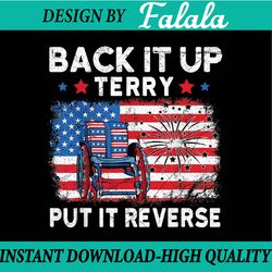 retro back up terry put it in reverse fireworks 4th of july png, funny fireworks png, independence day png, digital