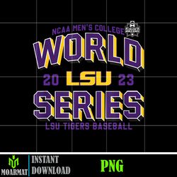 Best Choice  Lsu Baseball, LSU Tigers PNG National Champs 2023 Png,Geaux Tigers PNG Sublimation Digital Designs, College