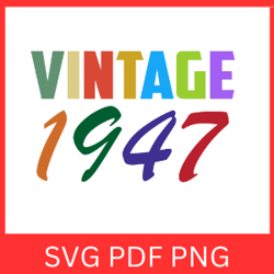vintage 1947 retro svg, since 1947, 1947, retro svg, vintage