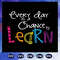 Every-day-is-a-chance-to-learn-svg-BS28072020.jpg