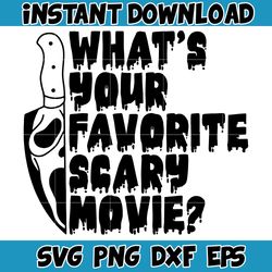 original creator - what's your favorite scary movie svg - halloween svg - scream svg - halloween design - halloween svg