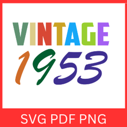 vintage 1953 svg design | vintage 1953 sublimation designs | retro sng | printable art | digital download