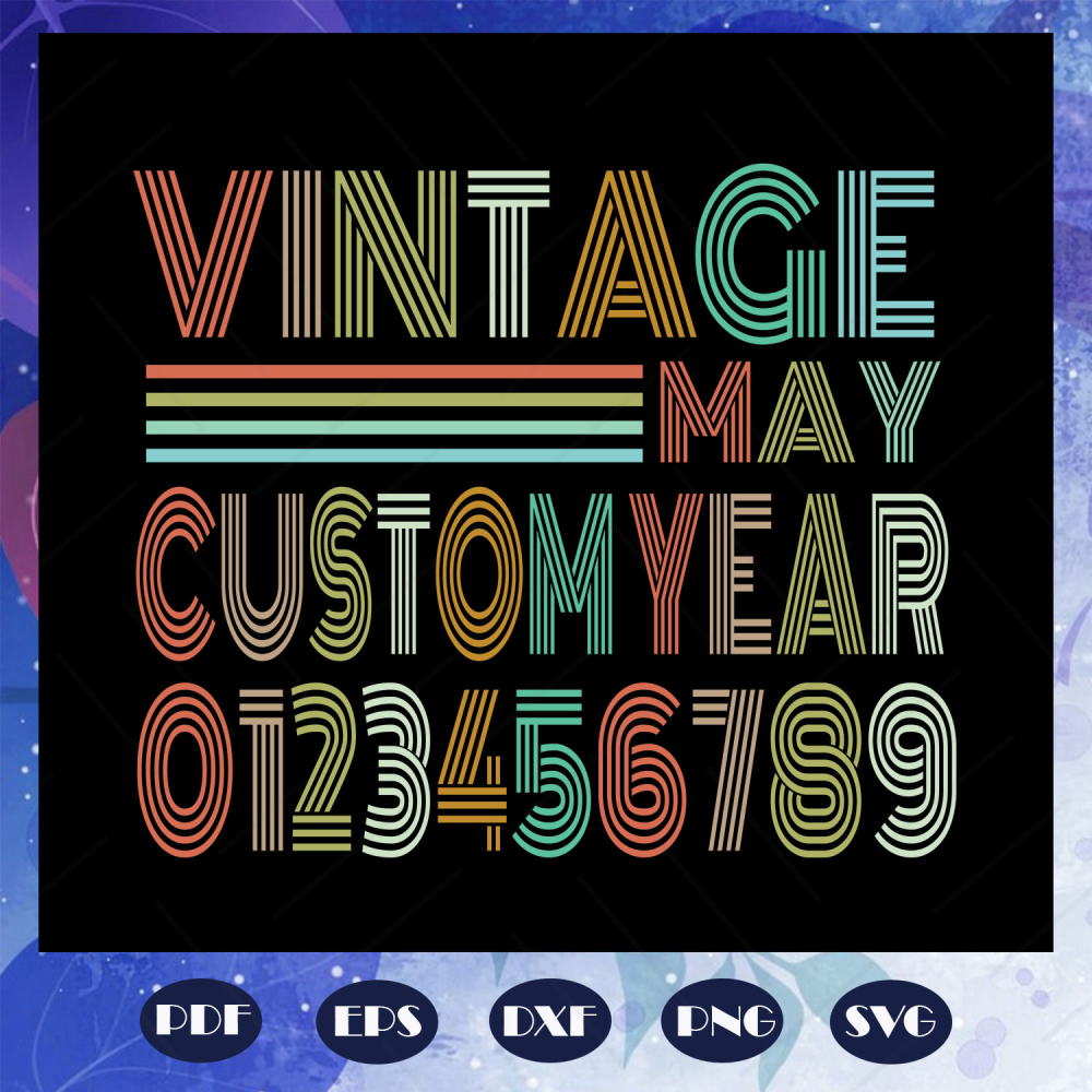 Vintage-May-Customyear-Svg-BS28072020.jpg