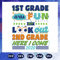 1st-Grade-Was-Fun-But-Look-Out-2nd-Grade-Here-I-Come-Svg-BS27072020.jpg