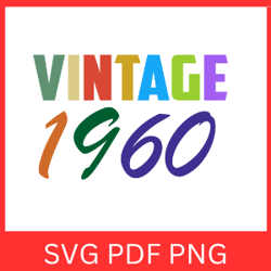 vintage 1960 retro svg | vintage svg | legend 1960, since 1960, 1960 birthday svg| retro svg |  digital download
