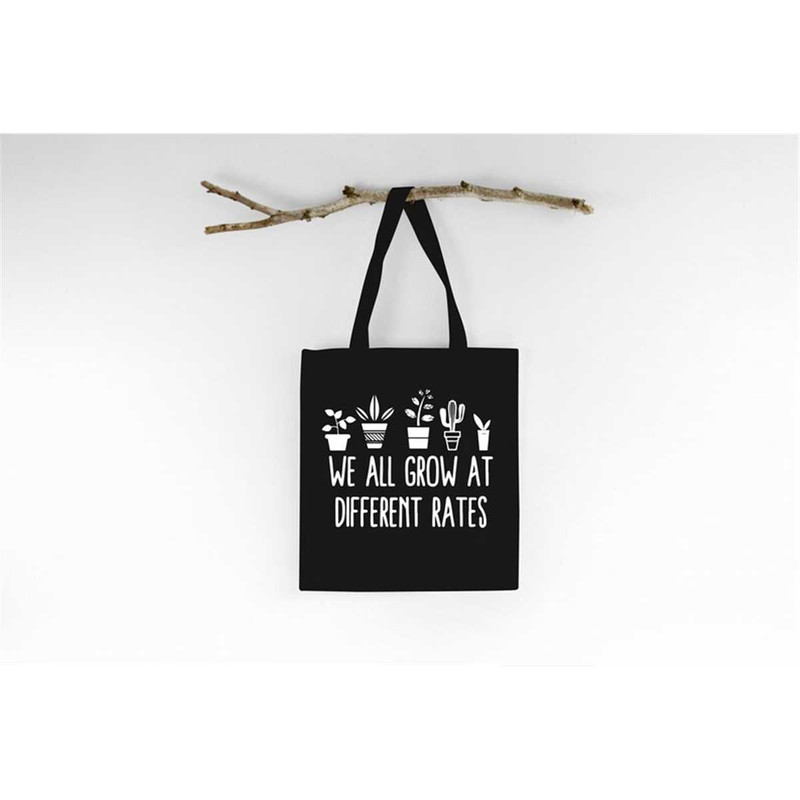 MR-3720238183-we-all-grow-at-different-rates-tote-bag-tote-bag-gift-image-1.jpg