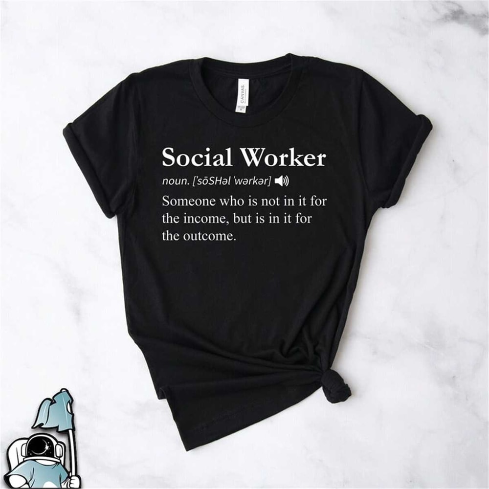 MR-37202383840-social-worker-definition-shirt-in-it-for-the-outcome-social-image-1.jpg