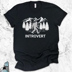 bigfoot introvert shirts, bigfoot t-shirt, bigfoot gifts, introvert gifts, quarantine shirt, introverted shirts, work fr