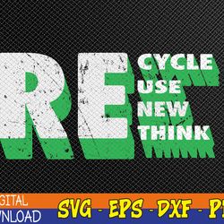 Recycle Reuse Renew Rethink Crisis Environmental Activism Svg, Eps, Png, Dxf, Digital Download