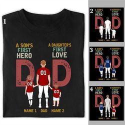 personalized baseball dad a sons first hero a daughters first love t-shirts, father's day shirt, dad firemen shirt, gift