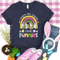 easter day teacher i teach the cutest little bunnies rainbow t-shirt, easter day bunny egg t-shirt, bunny teacher shirt,