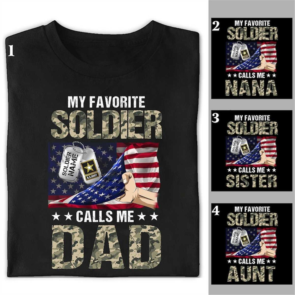 MR-37202311620-my-favorite-soldier-call-me-dad-mom-personalized-shirt-image-1.jpg