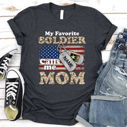 my favorite soldier shirt, proud army mom shirt, soldier matching family shirt military family, army graduation gift, pr