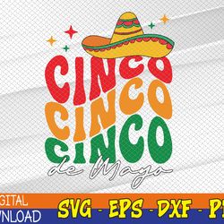 groovy cinco de mayo shirt mexican fiesta 5 de mayo svg, eps, png, dxf, digital download