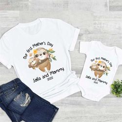 our first mother's day shirt, mothers day matching shirt, sloth mama & baby shirt, mother's day mommy and baby outfit, m