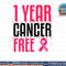 1 Year Cancer Free Remission Breast Leukemia Colon Survivor T-Shirt copy.jpg
