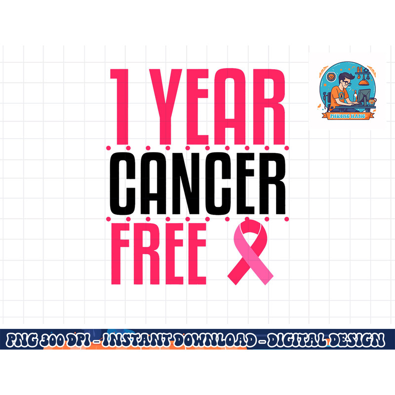 1 Year Cancer Free Remission Breast Leukemia Colon Survivor T-Shirt copy.jpg